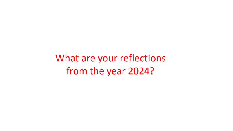 Title card: What are your reflections from the year 2024?